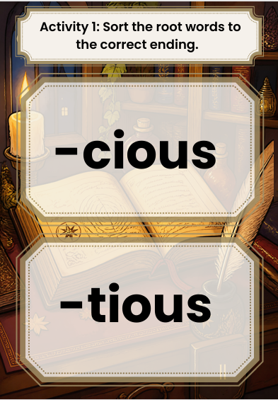 Sort root words by -cious and -tious endings